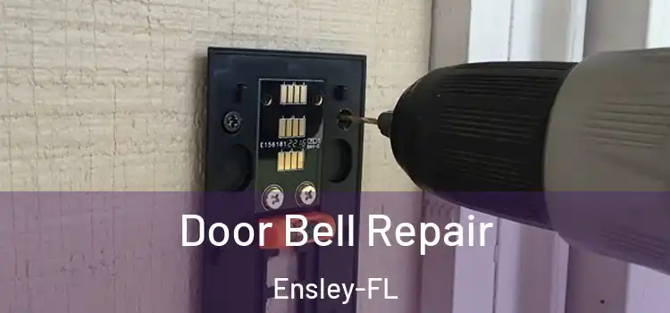  Door Bell Repair Ensley-FL